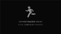 Sewer Racer HD4K Alpha Turbo Plant Invader screenshot, image №1891273 - RAWG