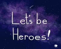 lets be heroes screenshot, image №2847363 - RAWG