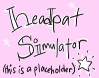 headpat simulator screenshot, image №1083392 - RAWG
