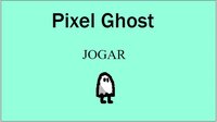 Pixel Ghost screenshot, image №3086932 - RAWG