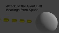 Attack of the Giant Ball Bearings from Space screenshot, image №1262358 - RAWG