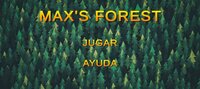 MAX'S FOREST screenshot, image №3174863 - RAWG