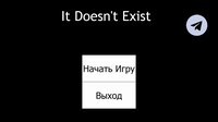 It Doesn't Exist screenshot, image №3736908 - RAWG