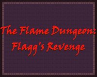 The Flame Dungeon: Flagg's Revenge screenshot, image №2798724 - RAWG