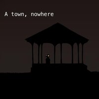 A Town, Nowhere screenshot, image №3817086 - RAWG
