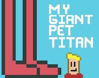 My Giant Pet Titan screenshot, image №3516967 - RAWG