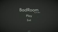 BadRoom screenshot, image №2940621 - RAWG