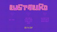 Bustabird screenshot, image №1003990 - RAWG