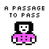 A Passage to Pass screenshot, image №2152954 - RAWG