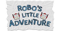 Robo's little adventure screenshot, image №2253196 - RAWG