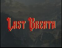 Last Breath (0ur0boss) screenshot, image №3324693 - RAWG