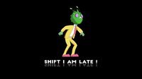 Shift! I am late screenshot, image №3203226 - RAWG