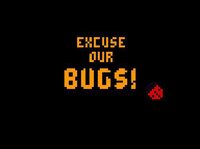 Excuse Our Bugs screenshot, image №2287808 - RAWG