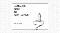 Marinated Guide to Game Making screenshot, image №3295816 - RAWG