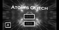 Atom's Glitch screenshot, image №3061459 - RAWG