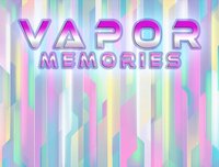 Vapor Memories screenshot, image №1089817 - RAWG