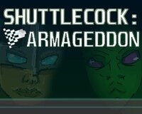 SHUTTLECOCK: ARMAGGEDON screenshot, image №3320298 - RAWG