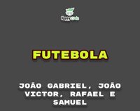 Futebola - João Gabriel, João Victor, Rafael e Samuel screenshot, image №2629880 - RAWG