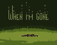 When I'm Gone screenshot, image №1321220 - RAWG