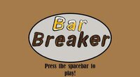 Bar Breaker (itch) screenshot, image №2795178 - RAWG