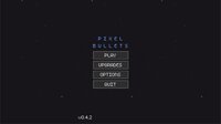 PixelBullets screenshot, image №2503488 - RAWG