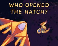 Who Opened the Hatch? screenshot, image №3669134 - RAWG
