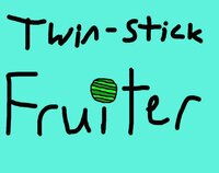 TwinStick Fruiter screenshot, image №2406951 - RAWG