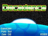 Decadence (itch) screenshot, image №3495222 - RAWG