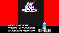 Kay Man Frouch screenshot, image №3852928 - RAWG