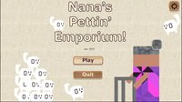 Nana's Pettin' Emporium screenshot, image №1051386 - RAWG