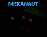 Mekanaut (DungeonCrawler2023 Jam) screenshot, image №3864107 - RAWG