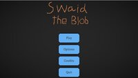 Swaid the Blob screenshot, image №3202205 - RAWG