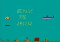 Beware The Sharks screenshot, image №2433736 - RAWG
