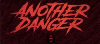 Another Danger screenshot, image №2469005 - RAWG