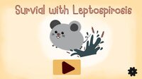 Survival with Leptospirosis screenshot, image №3694264 - RAWG