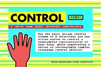 Cкриншот CONTROL - An experimental (meta) game about interface constraints, изображение № 1300441 Cкриншот CONTROL - An experimental (meta) game about interface constraints, изображение № 1300441 - RAWG