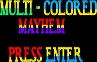 Multi Colored Mayhem screenshot, image №3546985 - RAWG