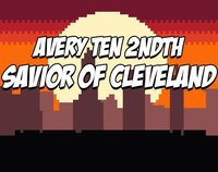 Avery Ten 2ndth: Savior of Cleveland screenshot, image №3591153 - RAWG