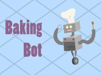 Baking Bot screenshot, image №2306425 - RAWG