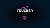 Cyber Trucker screenshot, image №2246799 - RAWG