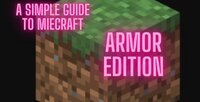 A simple guide to Minecraft! (Armor edition) screenshot, image №2733730 - RAWG