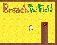 Breach In The Field screenshot, image №3731852 - RAWG