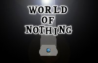 World Of Nothing screenshot, image №2201142 - RAWG