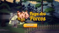 Fuga dos Porcos (pharrell) screenshot, image №2247396 - RAWG