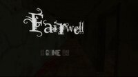 Fairwell (SAE Amsterdam) screenshot, image №2916859 - RAWG