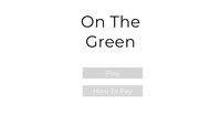 On The Green screenshot, image №2688542 - RAWG