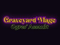 Graveyard Mage: Ogres' Assault Demo screenshot, image №3846918 - RAWG