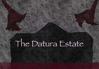 The Datura Estate Ⅰ screenshot, image №3382558 - RAWG