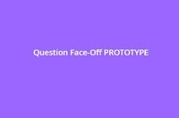 Question Face-Off PROTOTYPE screenshot, image №3403780 - RAWG