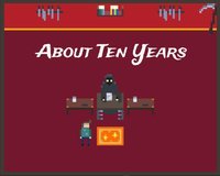 About Ten Years (LD44) screenshot, image №1916891 - RAWG